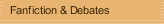 Fanfiction & Debates